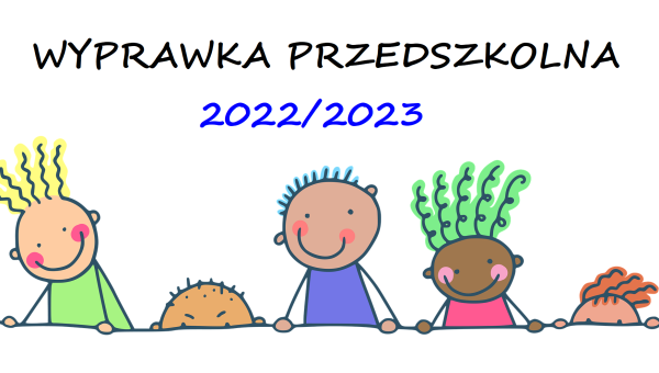 Wyprawka przedszkolna 2022/2023